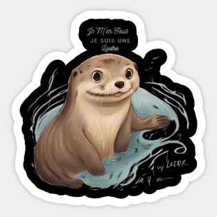 Je M'en  Je Suis Une Loutre Sticker